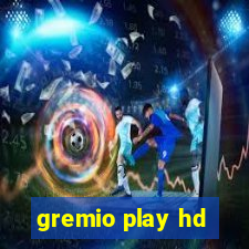 gremio play hd